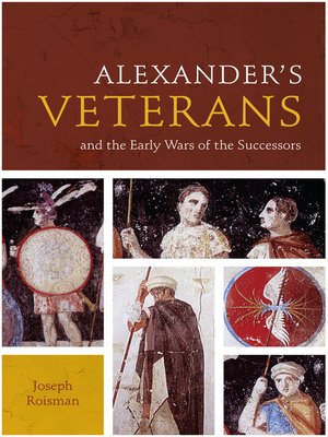 cover image of Alexander's Veterans and the Early Wars of the Successors